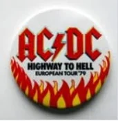 AC/DC Highway to Hell European Tour 79 flame badge pin button